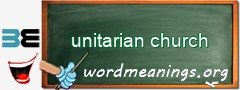 WordMeaning blackboard for unitarian church